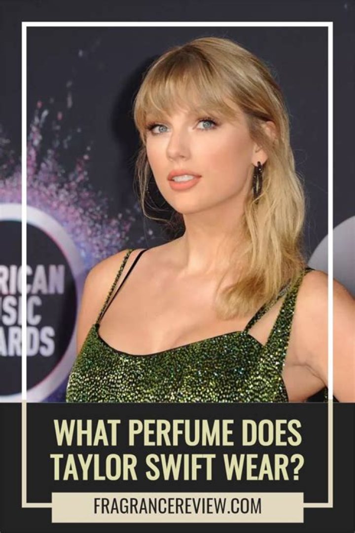 Que tipo de perfume Taylor Swift usa?
